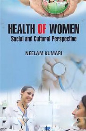 Health of Women: Social and Cultural Perspective