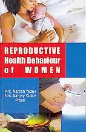 Reproductive Health Behaviour of Women