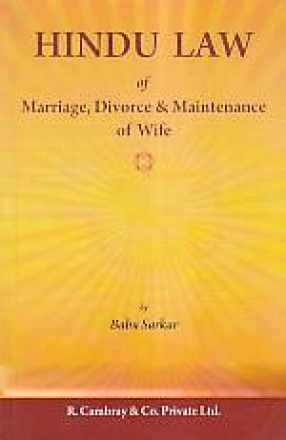 Hindu Law of Marriage, Divorce and Maintenance of Wife