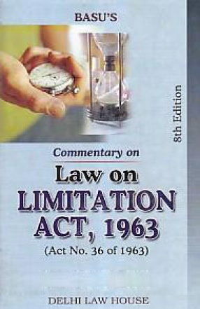 Commentary on Law on Limitation Act, 1963 (Act No. 36 of 1963)