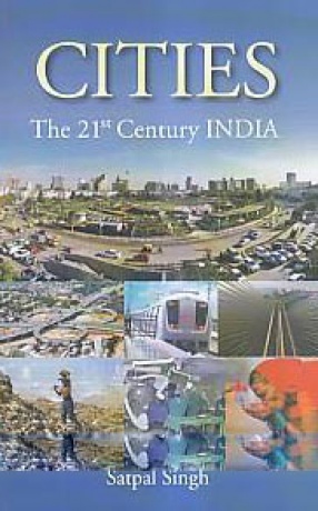 Cities: The 21st Century India