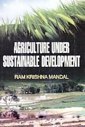 Agriculture Under Sustainable Development