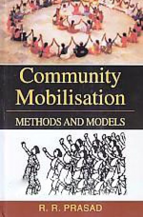 Community Mobilisation: Methods and Models