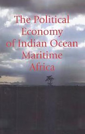 The Political Economy of Indian Ocean Maritime Africa