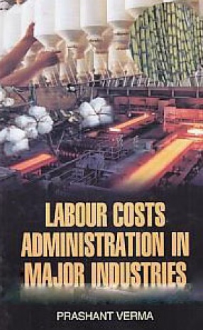 Labour Costs Administration in Major Industries