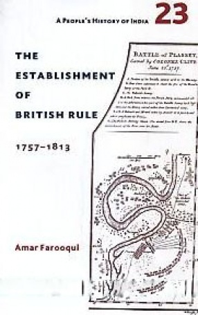 The Establishment of British Rule 1757-1813