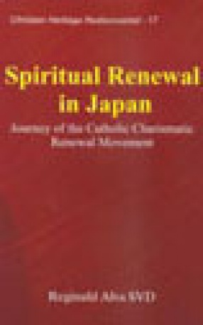 Spiritual Renewal in Japan: Journey of the Catholic Charismatic Renewal Movement 