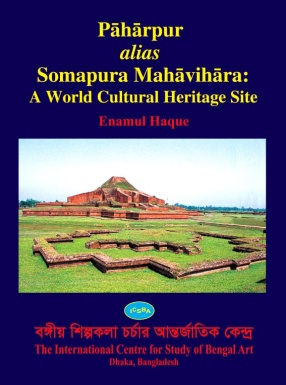Paharpur Alias Somapur Mahavihara: A World Heritage Site