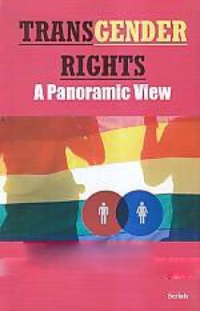 Transgender Rights: A Panoramic View