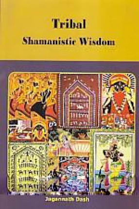 Tribal Shamanistic Wisdom