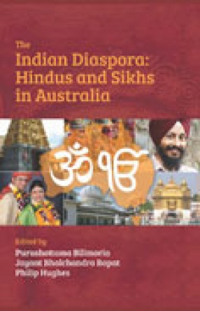 The Indian Diaspora: Hindus and Sikhs in Australia