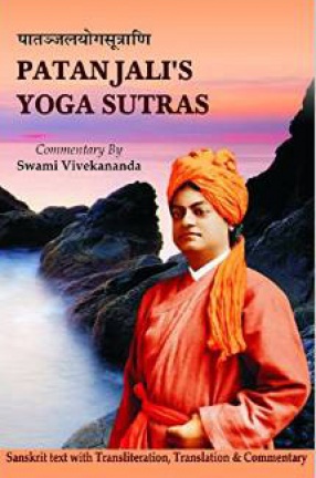 Patanjali Yoga Sutras: Patanjalayogasutrani : Sanskrit Text With Transliteration, Translation & Commentary