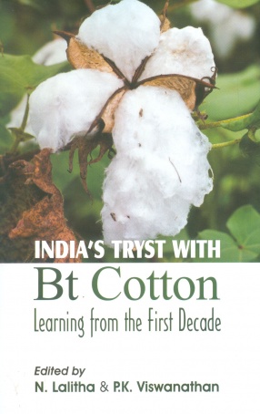 India's Tryst With Bt Cotton: Learning from the First Decade