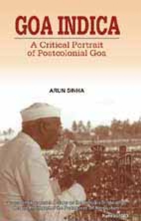 Goa Indica: A Critical Portrait of Postcolonial Goa