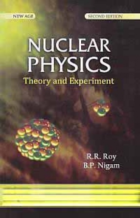 Nuclear Physics: Theory and Experiment