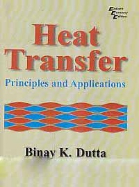 Heat Transfer: Principles and Applications