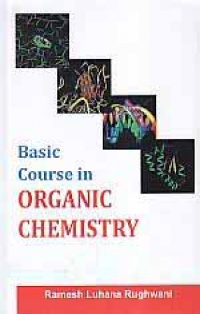 Basic Course in Organic Chemistry