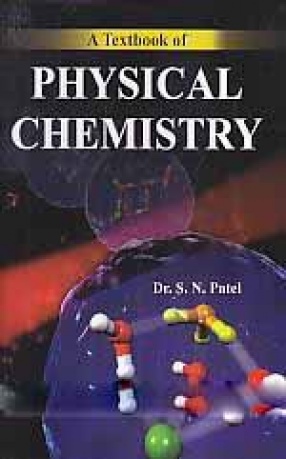 A Textbook of Physical Chemistry