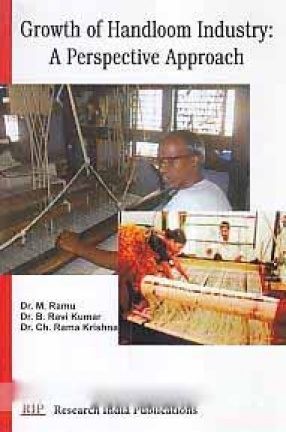 Growth of Handloom Industry: Perspective Approach