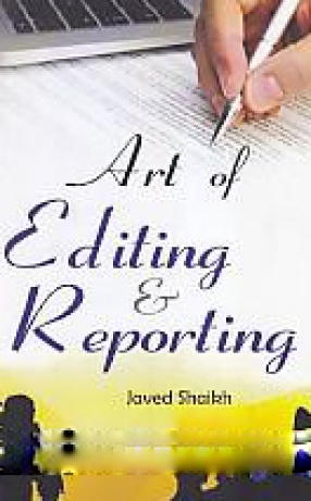 Art of Editing and Reporting