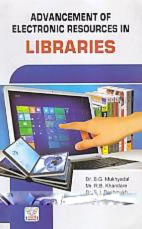 Advancement of Electronic Resources in Libraries