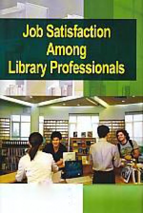 Job Satisfaction Among Library Professionals