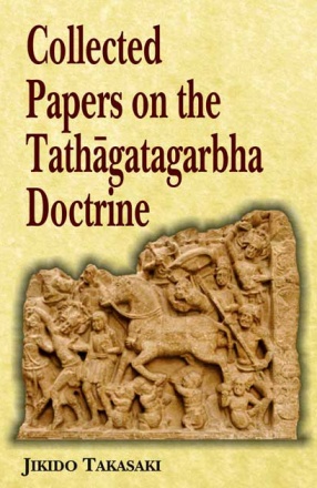 Collected Papers on the Tathagatagarbha Doctrine