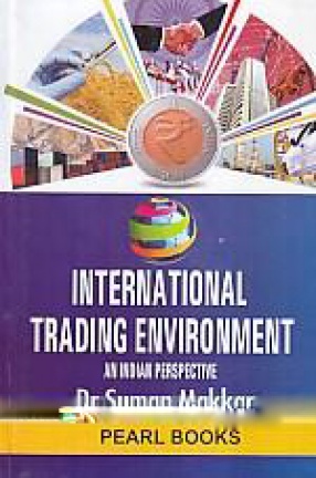 International Trading Environment: An Indian Perspective