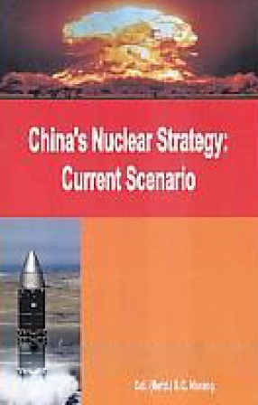 China's Nuclear Strategy: Current Scenario
