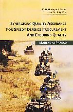 Synergising Quality Assurance for Speedy Defence: Procurement and Ensuring Quality