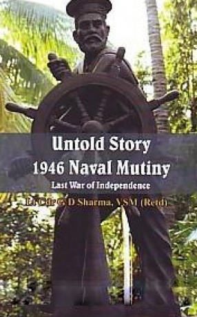 Untold Story: 1946 Naval Mutiny: Last War of Independence