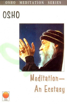 Meditation: An Ecstasy