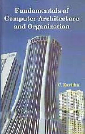 Fundamentals of Computer Architecture and Organization