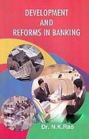 Development and Reforms in Banking