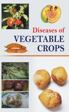 Diseases of Vegetable Crops