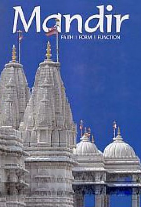 Mandir: Faith, Form, Function