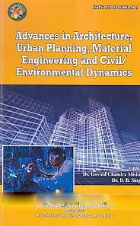 Advances in Architecture, Urban Planning, Material Engineering and Civil/Environmental Dynamics