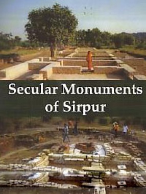 Secular Monuments of Sirpur