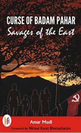 Curse of Badam Pahar: Savages of the East