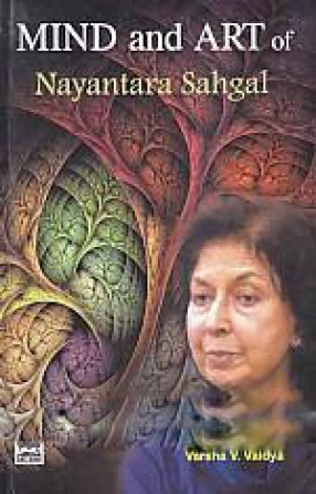 Mind and Art of Nayantara Sahgal