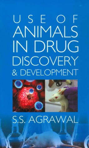 Use of Animals in Drugs Discovery & Development