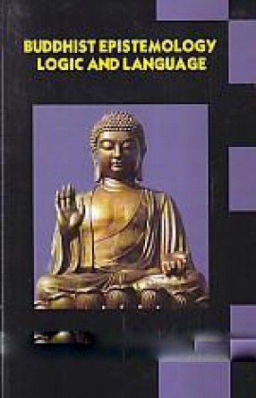 Buddhist Epistemology Logic and Language