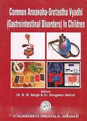 Common Annavaha-Srotastha Vyadhi (Gastrointestinal Disorders) in Children