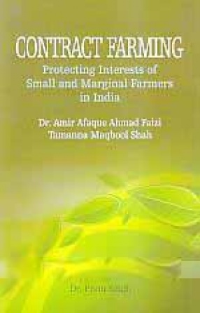 Contract Farming: Protecting Interests of Small and Marginal Farmers in India