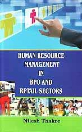 Human Resource Management in BPO and Retail Sectors
