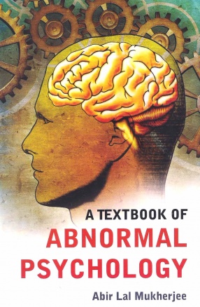 A Textbook of Abnormal Psychology