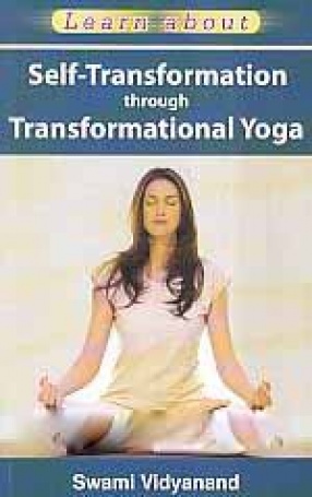 Self-Transformation Through Transformational Yoga