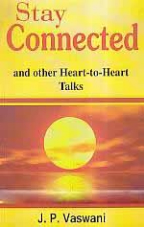 Stay Connected and Other Heart-to-Heart Talks