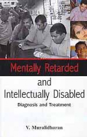 Mentally Retarded and Intellectually Disabled: Diagnosis and Treatment