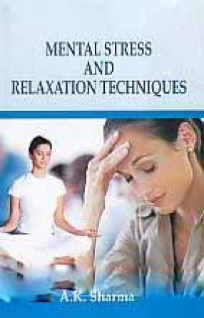 Mental Stress and Relaxation Techniques